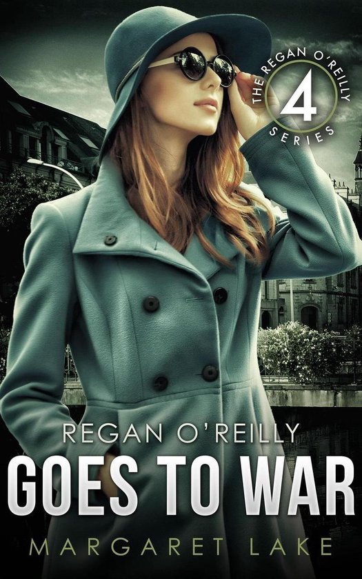 Regan O'Reilly 4 - Regan O'Reilly, PI Goes to War - cover