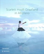 Scarlett Hooft Graafland in Altiplano