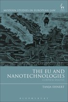 Modern Studies in European Law - The EU and Nanotechnologies