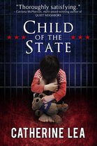 An Elizabeth McClaine Thriller 2 - Child of the State