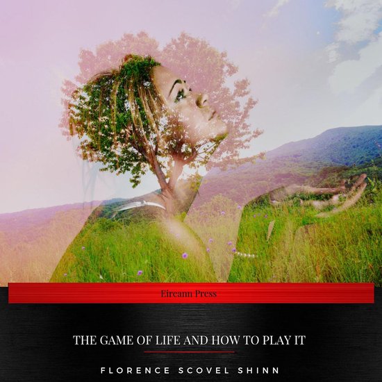 The Game of Life and How to Play It - cover
