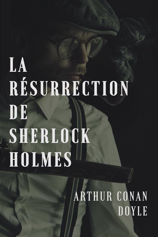 La résurrection de Sherlock Holmes - cover