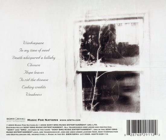 De achterkant van een albumhoes met een lijst van nummers, het Sony BMG logo en de Opeth website. Een wazige foto van gebroken takken voor een raam is zichtbaar.