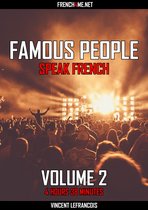 Famous people speak French (4 hours 38 minutes) - Vol 2