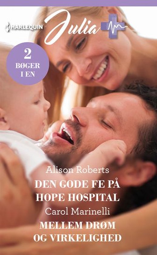 Den Gode Fe På Hope Hospital Mellem Drøm Og Virkelighed Ebook Alison Roberts 