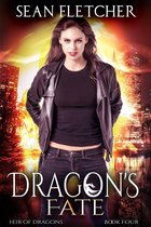 Heir of Dragons 4 - Dragon's Fate
