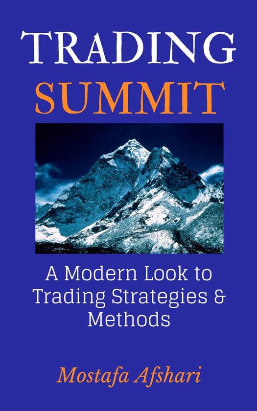 Trading Summit: A Modern Look to Trading Strategies and Methods (ebook ...
