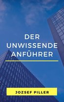 Der unwissende Anführer