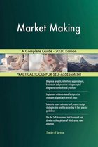 Market Making A Complete Guide - 2020 Edition