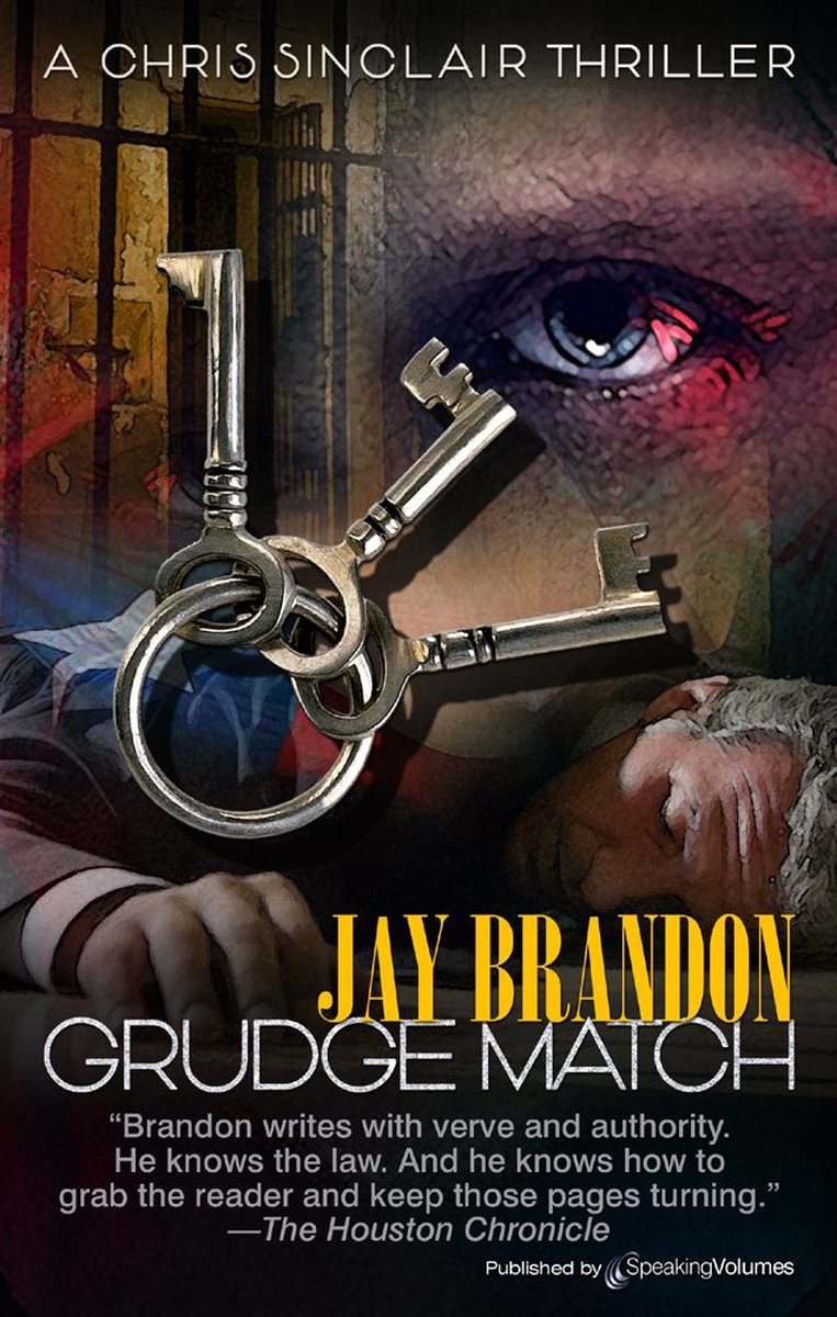 A Chris Sinclair Thriller - Grudge Match - Jay Brandon
