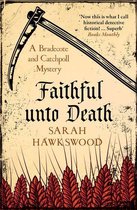 Bradecote & Catchpoll 6 - Faithful Unto Death