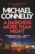 Harry Bosch Series 7 - A Darkness More Than Night