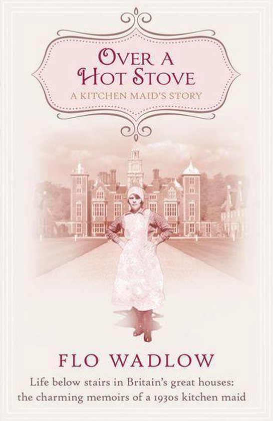 Over a Hot Stove by Flo Wadlow
