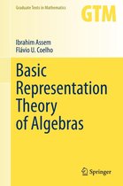 Graduate Texts in Mathematics 283 - Basic Representation Theory of Algebras