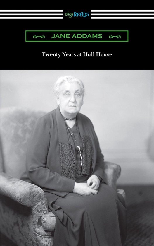 Twenty Years at Hull House - cover