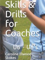 Skills & Drills - Skills & Drills for Coaches