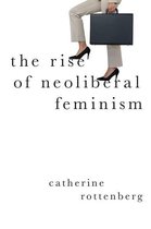 Heretical Thought - The Rise of Neoliberal Feminism