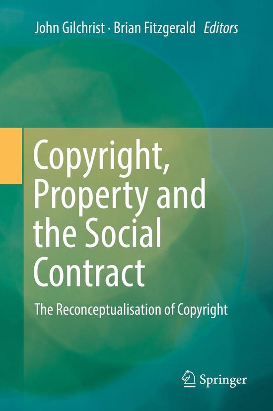 Copyright, Property and the Social Contract - cover