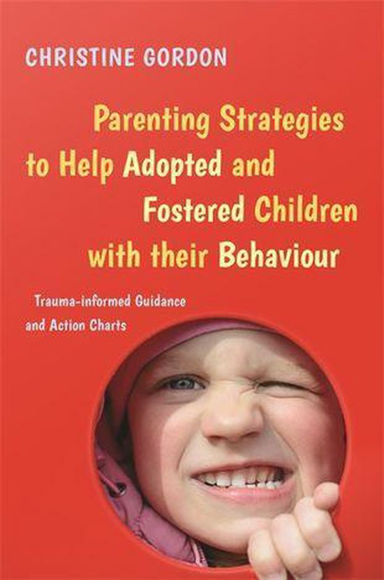 Parenting Strategies to Help Adopted and Fostered Children w ... - cover