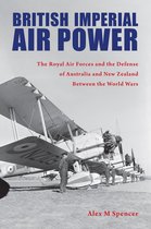 Purdue Studies in Aeronautics and Astronautics - British Imperial Air Power