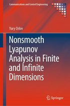 Communications and Control Engineering - Nonsmooth Lyapunov Analysis in Finite and Infinite Dimensions