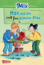 Max-Erzählbände - Max-Erzählbände: Max und der voll fies gemeine Klau