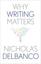 Why X Matters Series - Why Writing Matters