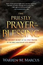 The Priestly Prayer of the Blessing