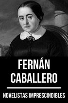 Novelistas Imprescindibles 9 - Novelistas Imprescindibles - Fernán Caballero