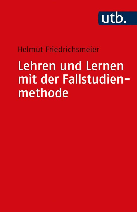 Lehren und Lernen mit der Fallstudienmethode - cover