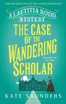 A Laetitia Rodd Mystery 2 - The Case of the Wandering Scholar