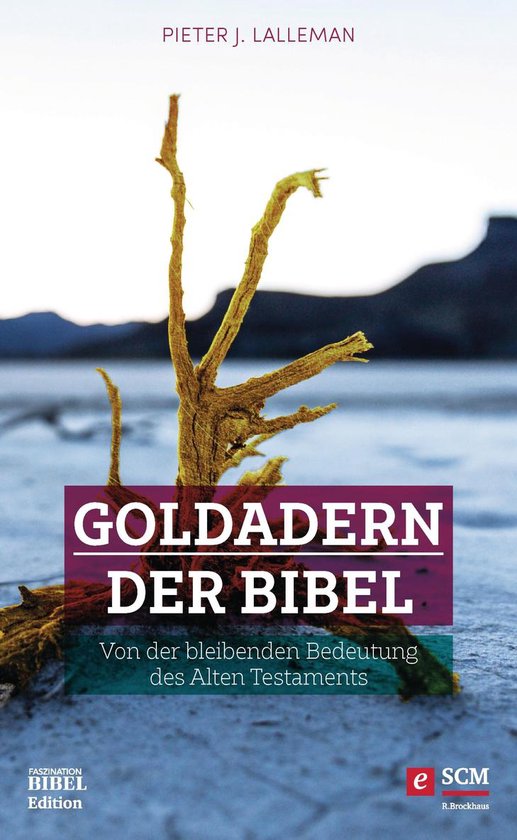 Boekomslag van 'Goudaders van de Bijbel' door Pieter J. Lalleman. Tekst 'Goudaders van de Bijbel' en 'Van de blijvende betekenis van het Oude Testament'.