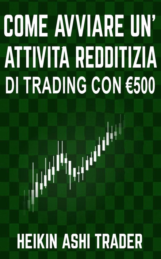 Come Avviare un’Attività Redditizia di Trading con €500 - cover