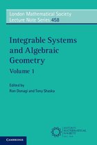 London Mathematical Society Lecture Note Series 458 - Integrable Systems and Algebraic Geometry: Volume 1