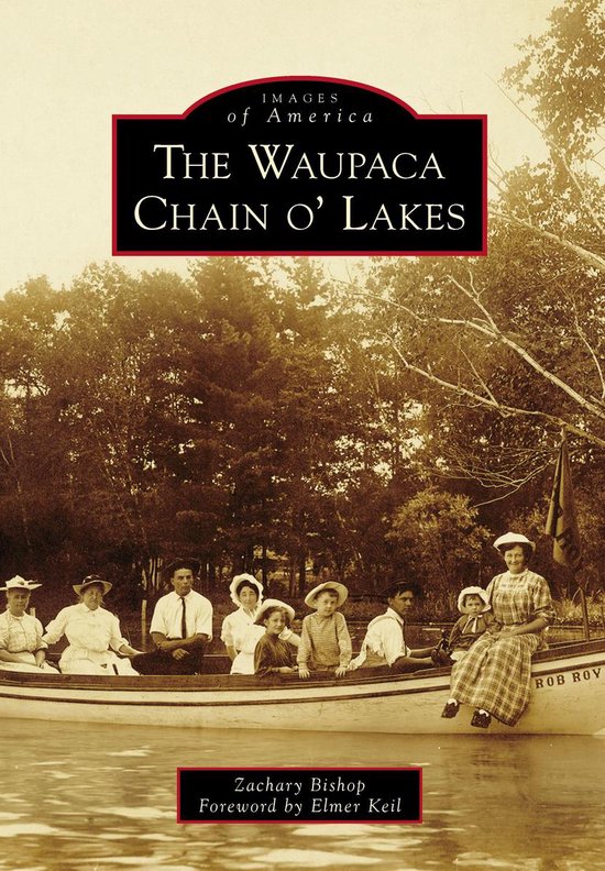 Images of America - The Waupaca Chain o' Lakes - cover