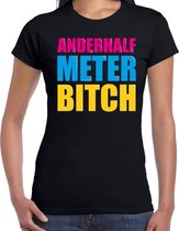 Anderhalf meter bitch fun tekst t-shirt zwart dames S