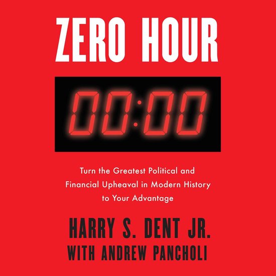 Zero Hour, Harry S. Dent Jr. 9780525633174 Boeken bol