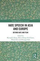 Routledge Contemporary Asia Series - Hate Speech in Asia and Europe