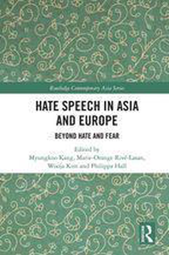 Routledge Contemporary Asia Series - Hate Speech in Asia and ... - cover