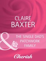 The Single Dad's Patchwork Family (Mills & Boon Cherish)