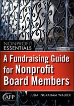 The AFP/Wiley Fund Development Series 198 - A Fundraising Guide for Nonprofit Board Members