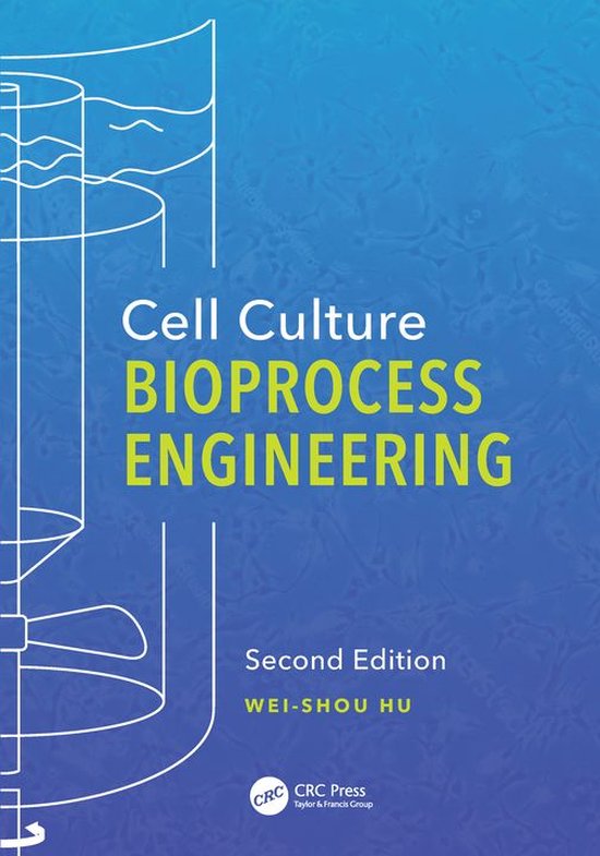 Cell Culture Bioprocess Engineering, Second Edition (ebook), Hu