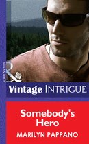 Somebody's Hero (Mills & Boon Intrigue)