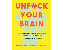 Unfuck Your Brain