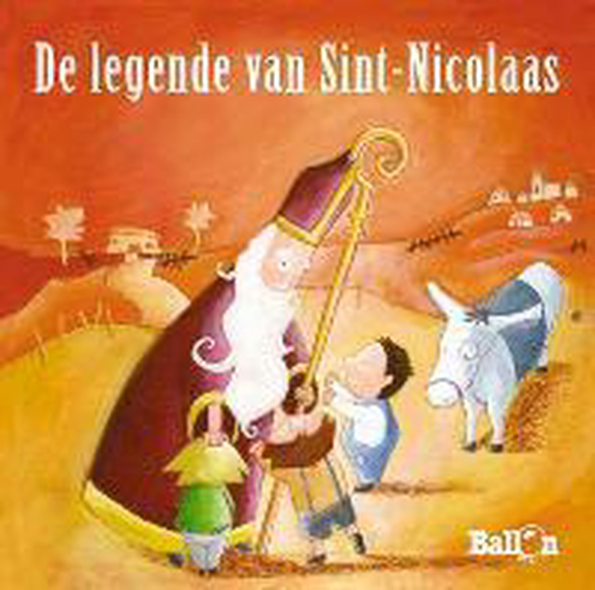 De Legende Van Sint Nikolaas, Onbekend 9789037470451 Boeken