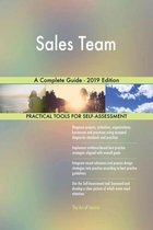Sales Team A Complete Guide - 2019 Edition