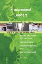 Procurement Leaders A Complete Guide - 2019 Edition
