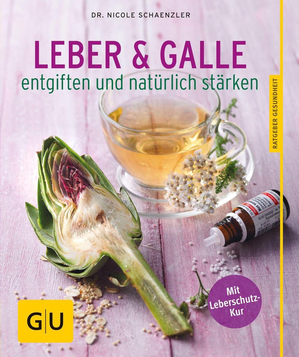 GU Ratgeber Gesundheit - Leber und Galle entgiften und natürlich stärken  (ebook), Dr.... | bol.com