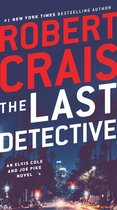 An Elvis Cole and Joe Pike Novel 9 - The Last Detective