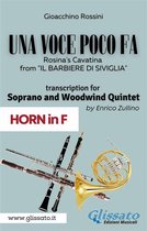 Una voce poco fa - Soprano & Woodwind Quintet 5 - (Horn part) Una voce poco fa - Soprano & Woodwind Quintet